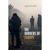 The Borders of Europe: Autonomy of Migration, Tactics of Bordering - Paperback
