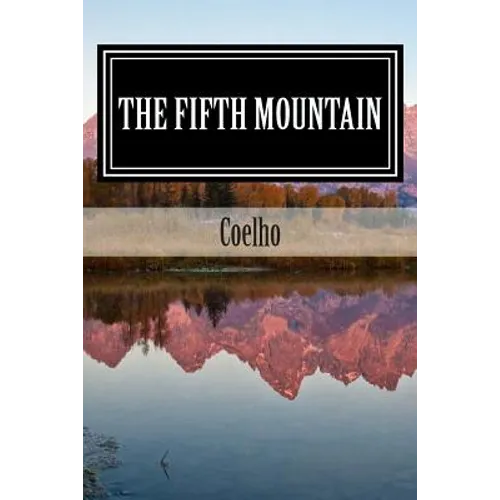 The Fifth Mountain: The Novel - Paperback