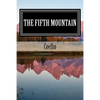 The Fifth Mountain: The Novel - Paperback