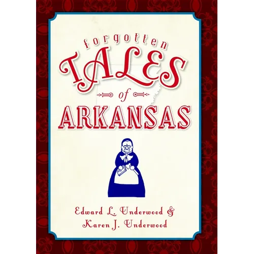 Forgotten Tales of Arkansas - Paperback