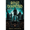 Rose Diamond - Hardcover
