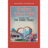 The Truck Driver's Wife: Holding Down The Home Front - Paperback