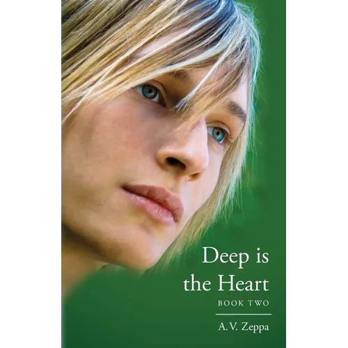 Deep is the Heart: Book Two - Paperback