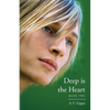 Deep is the Heart: Book Two - Paperback
