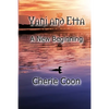 Yani and Etta: A New Beginning - Paperback