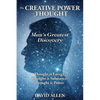 The Creative Power of Thought, Man's Greatest Discovery - Paperback