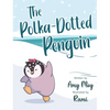 The Polka-Dotted Penguin - Hardcover