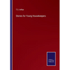 Stories for Young Housekeepers - Paperback