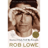 Stories I Only Tell My Friends: An Autobiography - Paperback