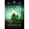 Crack'd Pot Trail: A Malazan Tale of Bauchelain and Korbal Broach - Paperback
