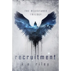 Recruitment: The Resistance Trilogy - Paperback