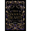 Her Vicious Beasts: The Beginning (Prequel Novella) - Hardcover