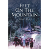 Feet on the Mountain - Paperback