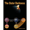 The Outer Darkness: Its Interpretations and Implications - Paperback
