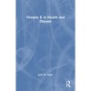Vitamin K in Health and Disease - Paperback