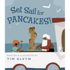 Set Sail for Pancakes! - Hardcover
