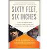 Sixty Feet, Six Inches: A Hall of Fame Pitcher & a Hall of Fame Hitter Talk About How the Game Is Played - Paperback