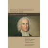 Sermons by Jonathan Edwards on the Church, Volume 1: How Christians Are Come to Mt. Sion - Hardcover