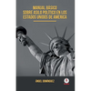 Manual basico sobre asilo politico en los Estados Unidos de America - Paperback
