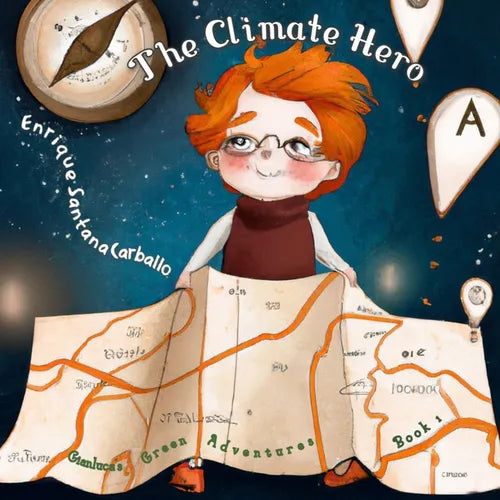 The Climate Hero: Gianluca's Green Adventures Book 1 - Paperback