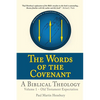 The Words of the Covenant - A Biblical Theology: Volume 1 - Old Testament Expectation - Hardcover