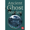 Ancient Ghost Stories - Paperback