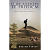 Four Borders To Freedom - Hardcover