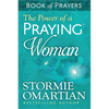 The Power of a Praying Woman Book of Prayers - Mass Market Paperbound