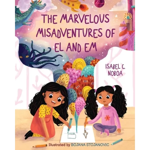 The Marvelous Misadventures of El and Em - Paperback