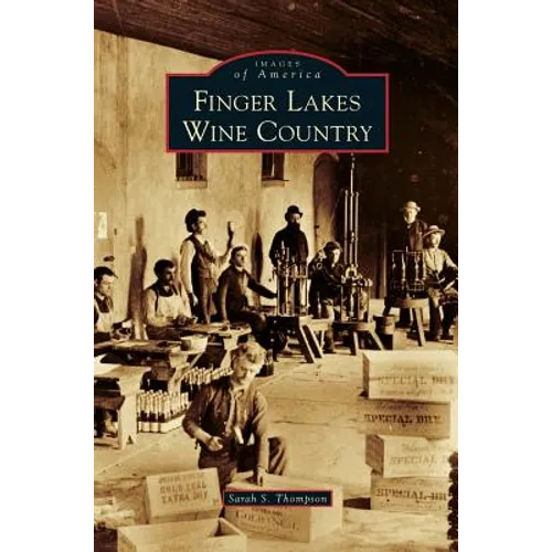 Finger Lakes Wine Country - Hardcover