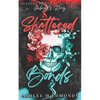 Shattered Bonds: Reapers of Havoc MC - Paperback