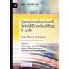 Operationalisation of Hybrid Peacebuilding in Asia: From Theory to Practice - Paperback