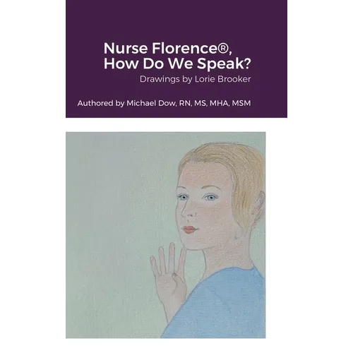 Nurse Florence(R), How Do We Speak? - Hardcover