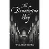 The Benedictine Way - Hardcover