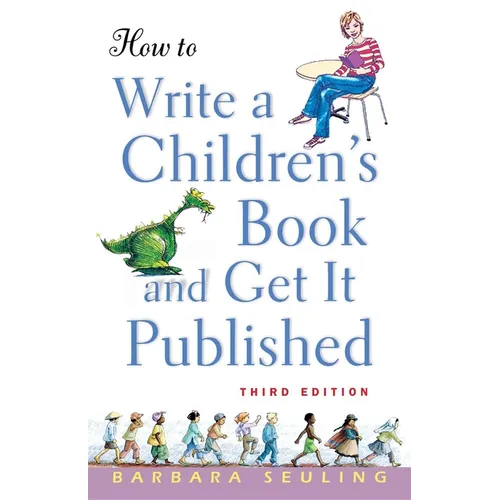 How to Write a Children's Book and Get It Published - Paperback