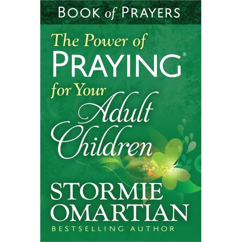 The Power of Praying for Your Adult Children Book of Prayers - Mass Market Paperbound