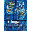 Chagall: The Stained Glass Windows - Hardcover