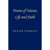 Poems of Nature, Life and Faith - Paperback