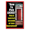 Picking - Picks - Locksmith - How To Lock Pick - How Can You Pick A Lock - How To Pick LOCKS! Pick A Lock in 5 seconds or Less Guaranteed! - Paperback