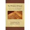 The Wisdom Of Israel: Extracts From The Babylonian Talmud And Midrash Rabbot - Paperback