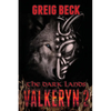 The Dark Lands: The Valkeryn Chronicles Book 2 - Paperback