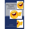 Now That's Funny: Laughter is a great medicine - Paperback