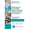 Catering and Convention Service Survival Guide in Hotels and Casinos - Paperback