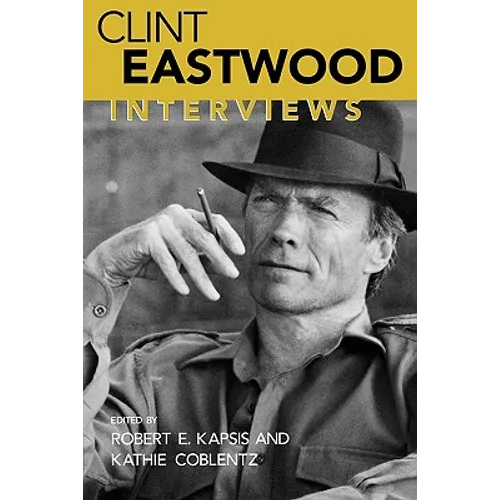 Clint Eastwood: Interviews - Paperback
