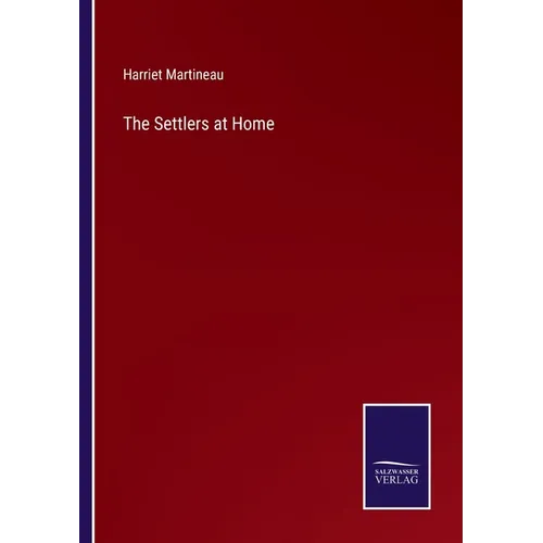 The Settlers at Home - Paperback