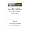 Secrets Of The U.S. Tax Code: In 10 Easy Segments by Anonymous - Paperback