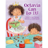 Octavia Can Do It! - Hardcover