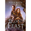 Blood Feast: A Fantasy Romance - Paperback