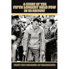 A Story of the Fifth Longest Held POW in US History: First POW Released from North Vietnam - Paperback