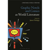 Graphic Novels and Comics as World Literature - Paperback